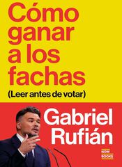 C&oacute;mo ganar a los fachas