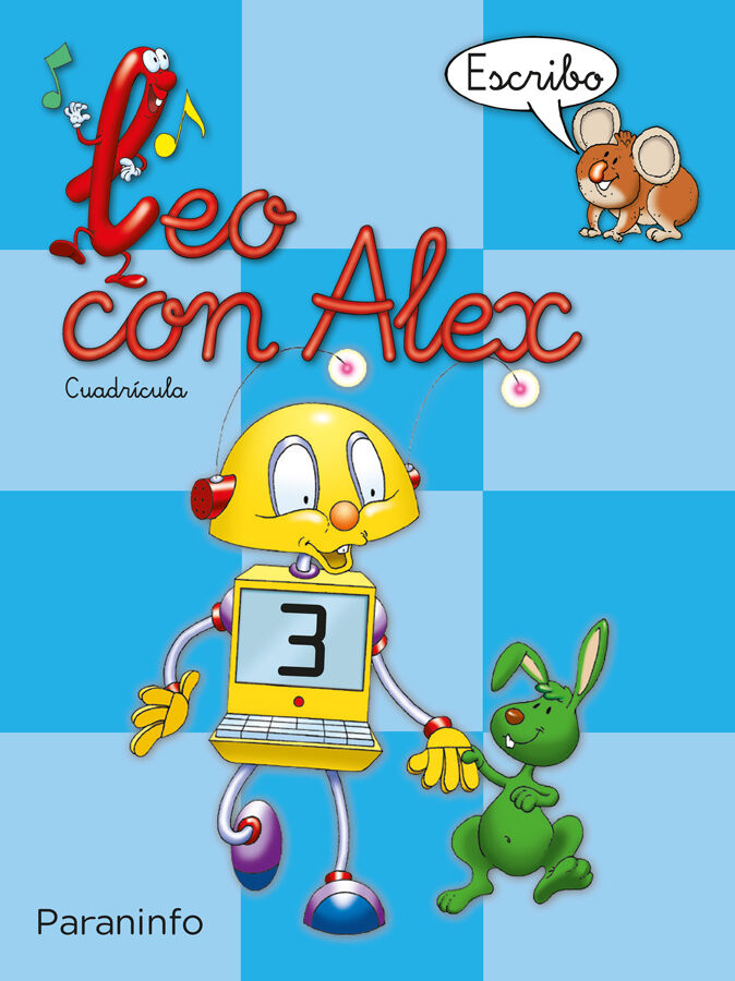 Leo con Alex. Escritura 3. Cuadr&iacute;cula (Educaci&oacute;n Infantil)