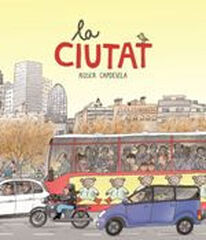 La ciutat La ciutat