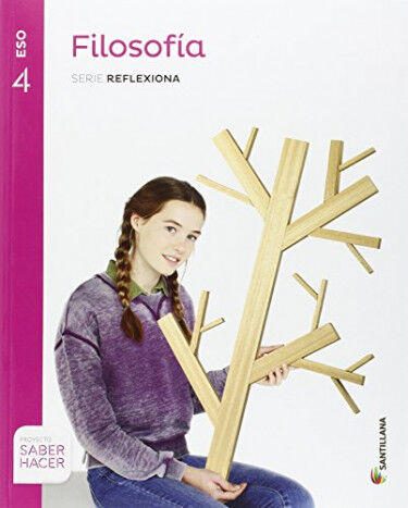 Filosof&iacute;a Reflexiona 4&ordm; ESO