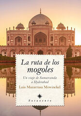 La ruta de los mogoles La ruta de los mogoles