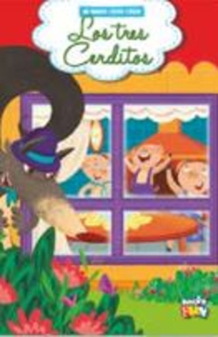 Los 3 cerditos - Mis primeros cuentos clásicos