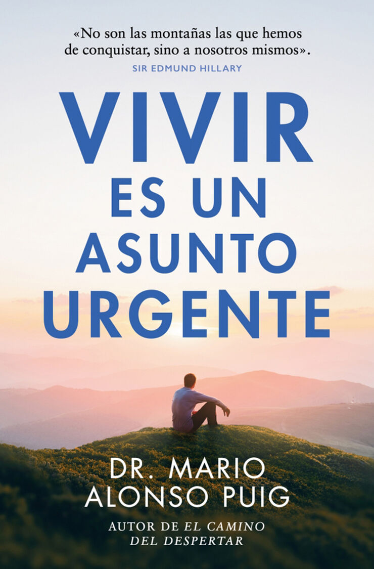 Vivir es un asunto urgente