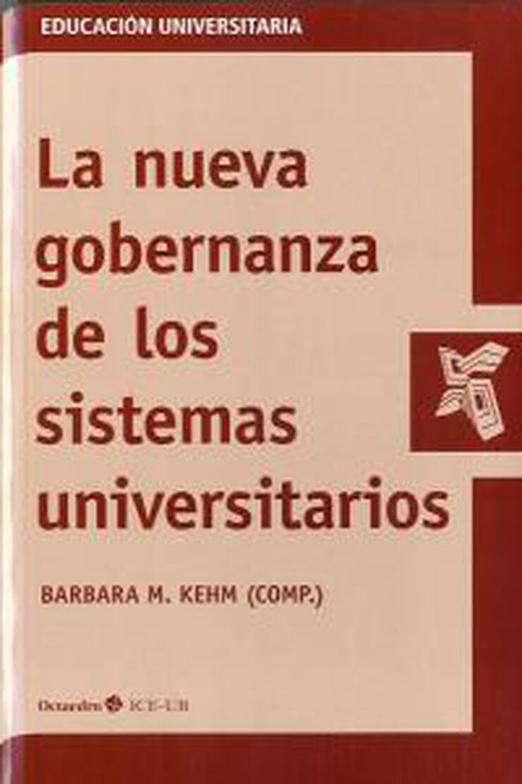 La nueva gobernanza de los sistemas universitarios