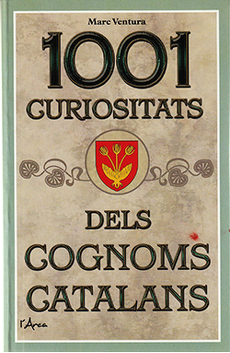 1001 Curiositats Dels Cognoms Catalans
