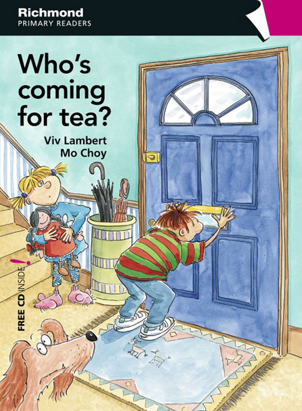 Who'S Coming for Tea? 3&ordm; Primaria Primary Readers 3