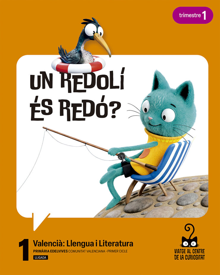 Projecte: Viatge al centre de la curiositat. Valenci&agrave;: Llengua i Literatura 1. Trimestres