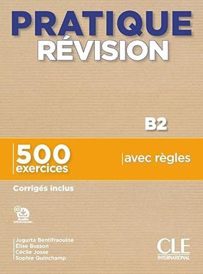 Pratique r&eacute;vision. B2. Livre + Corrig&eacute;s + Audio t&eacute;l&eacute;chargeable
