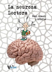 La neurona lectora La neurona lectora