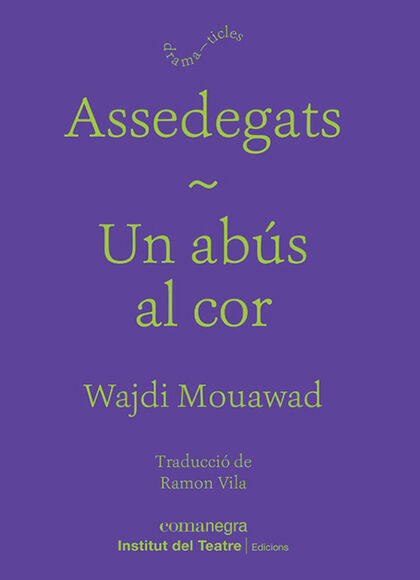 ASSEDEGATS / ABÚS AL COR, UN