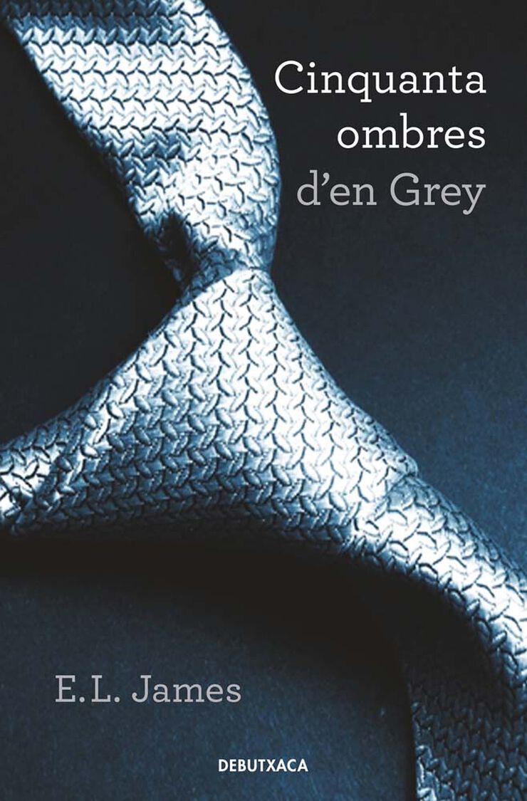 Cinquanta ombres d'en Grey (Cinquanta ombres 1)