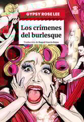 Los crímenes del burlesque Los crímenes del burlesque