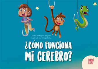 Cómo funciona mi cerebro Cómo funciona mi cerebro