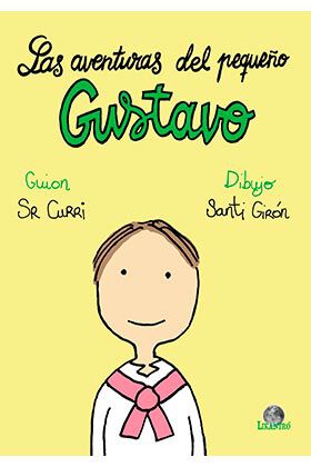 Las aventuras del peque&ntilde;o Gustavo