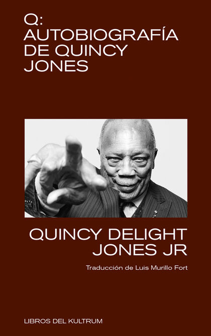 Q. Autobiografía de Quincy Jones