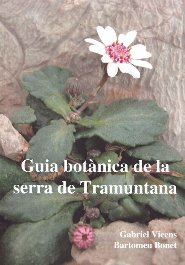 Guia bot&agrave;nica de la serra de tramuntana