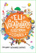Eli Vocabulario Ilustrado Español A1/A2 Eli Text 9788853624628