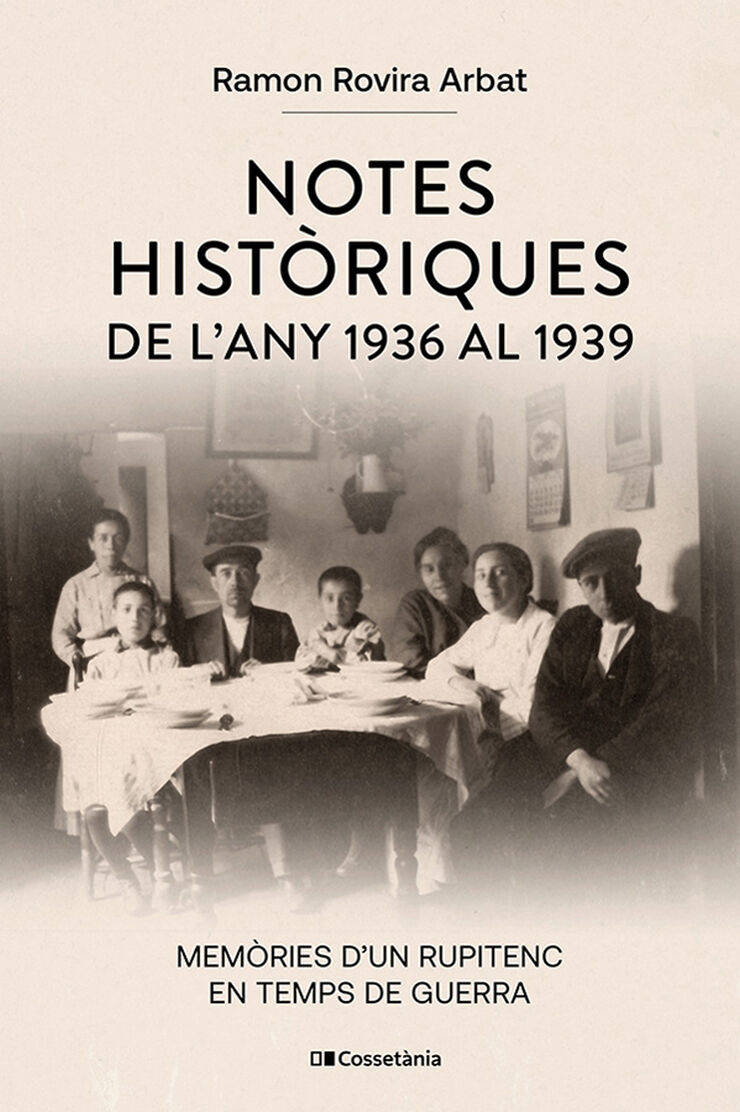 Notes hist&ograve;riques de l'any 1936 al 1939