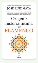 Origen e historia íntima del flamenco