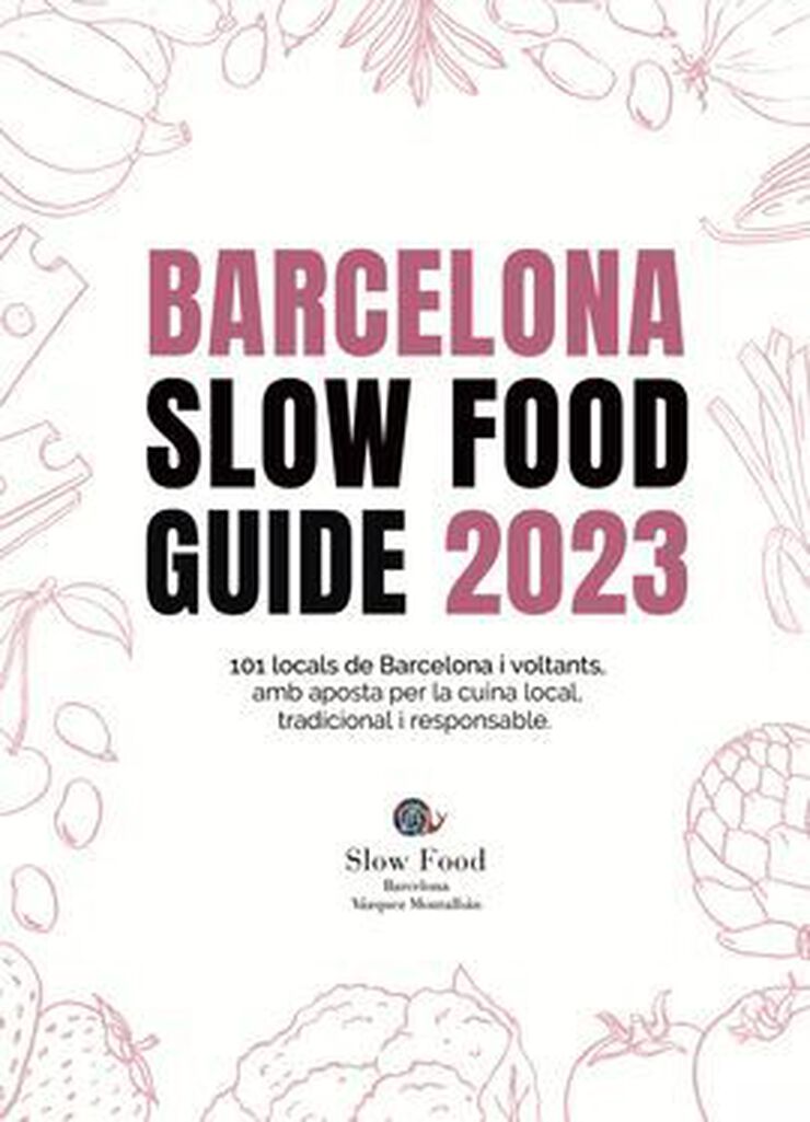 Barcelona Slow Food Guide 2023