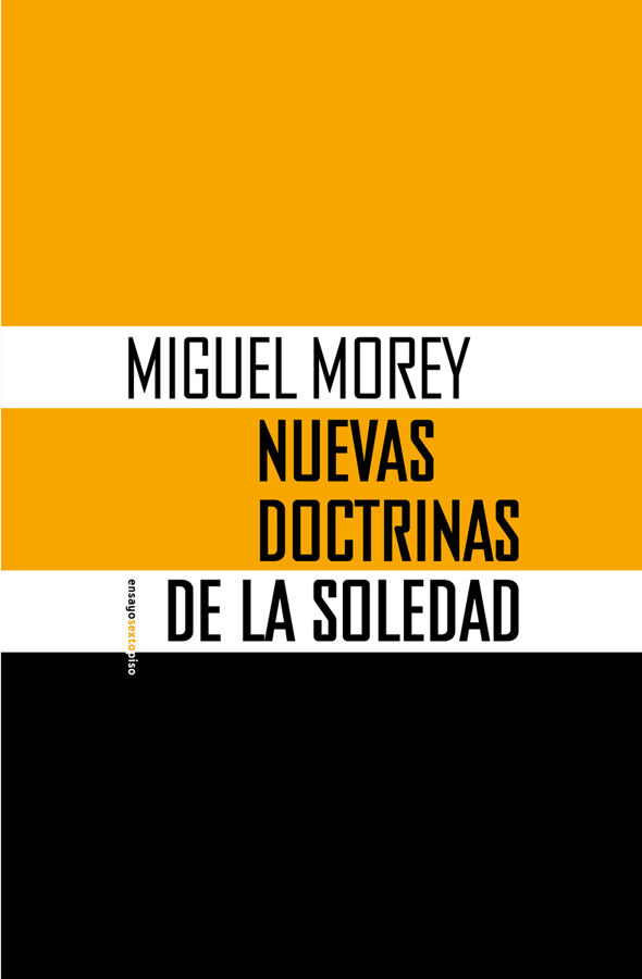 Nuevas doctrinas de la soledad