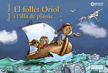 El follet Oriol i l'illa de plàstic El follet Oriol i l'illa de plàstic