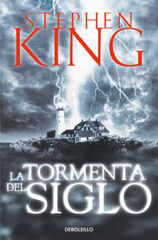 Tormenta del siglo, La Tormenta del siglo, La