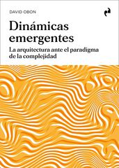 Dinámicas emergentes Dinámicas emergentes