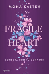 Fragile Heart. Conecta con tu corazón Fragile Heart. Conecta con tu corazón