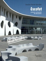 Escofet, s&iacute;mbolo industrial de Barcelona