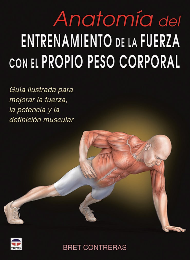 Anatom&iacute;a del entrenamiento de la fuerza