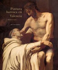 Pintura barroca en Valencia (1600-1737) Pintura barroca en Valencia (1600-1737)