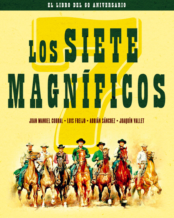 Los siete magníficos. Edición 60 Aniversario