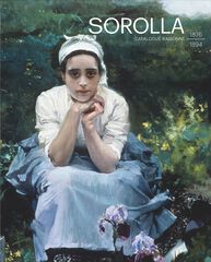 Sorolla. Catalogue Raisonné. 1876-1894