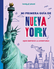 Mi primera guía de Nueva York Mi primera guía de Nueva York