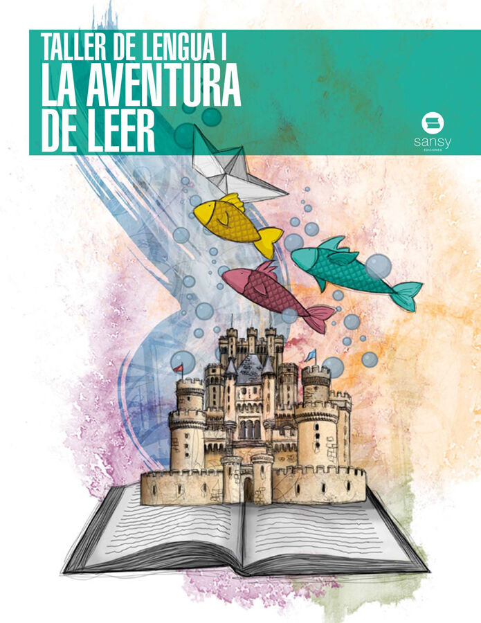 La Aventura de leer &ndash; Taller de lengua I