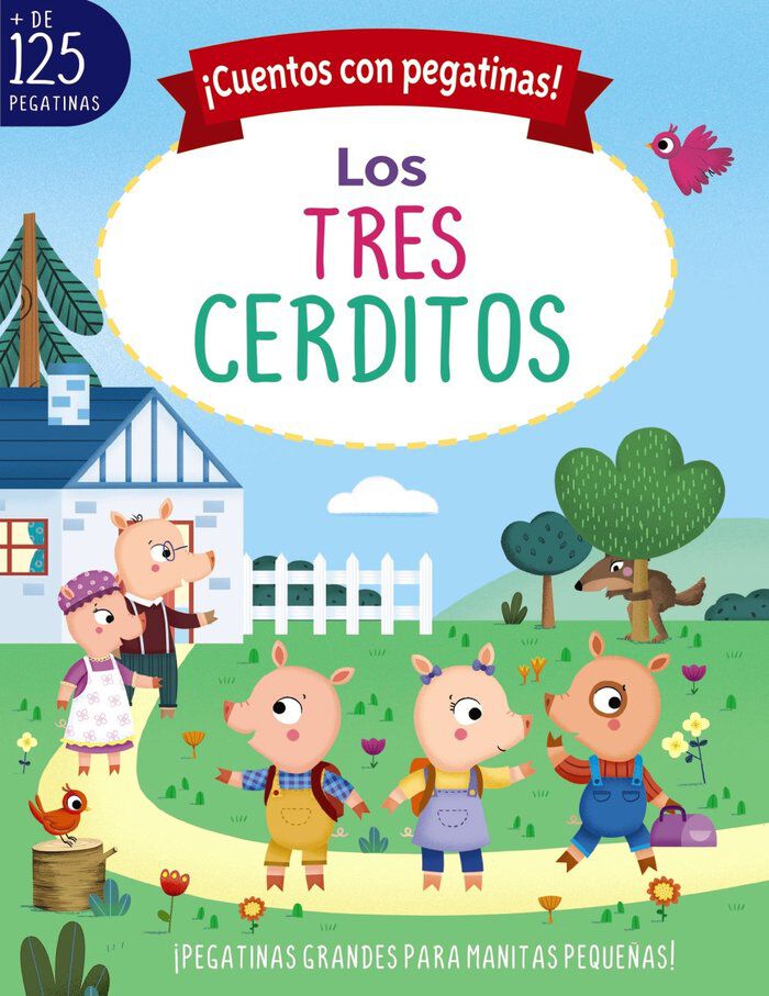 &iexcl;Cuentos con pegatinas! Los tres cerditos