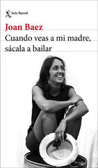 Cuando veas a mi madre, sácala a bailar Cuando veas a mi madre, sácala a bailar