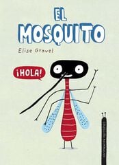 El mosquito El mosquito