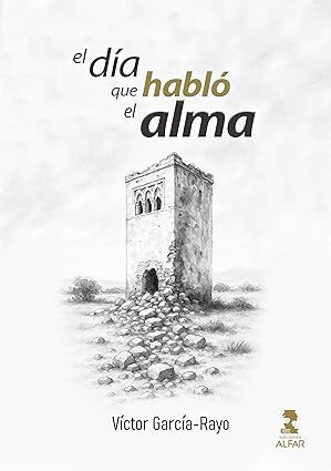 El d&iacute;a que habl&oacute; el alma