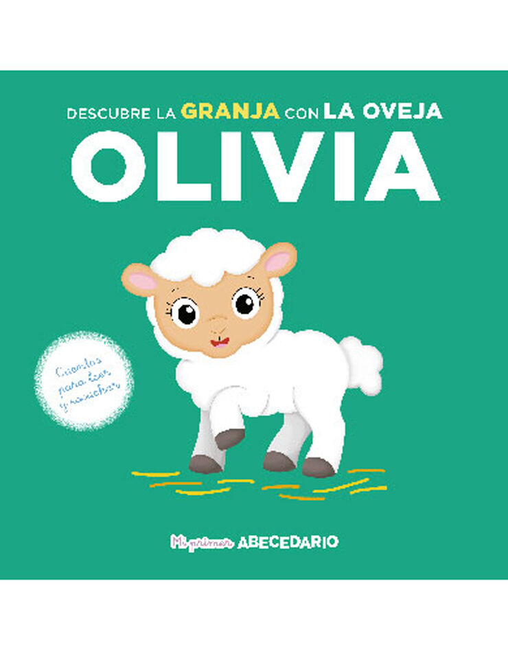 Mi primer abecedario vol. 45: Descubre la Granja con la Oveja Olivia