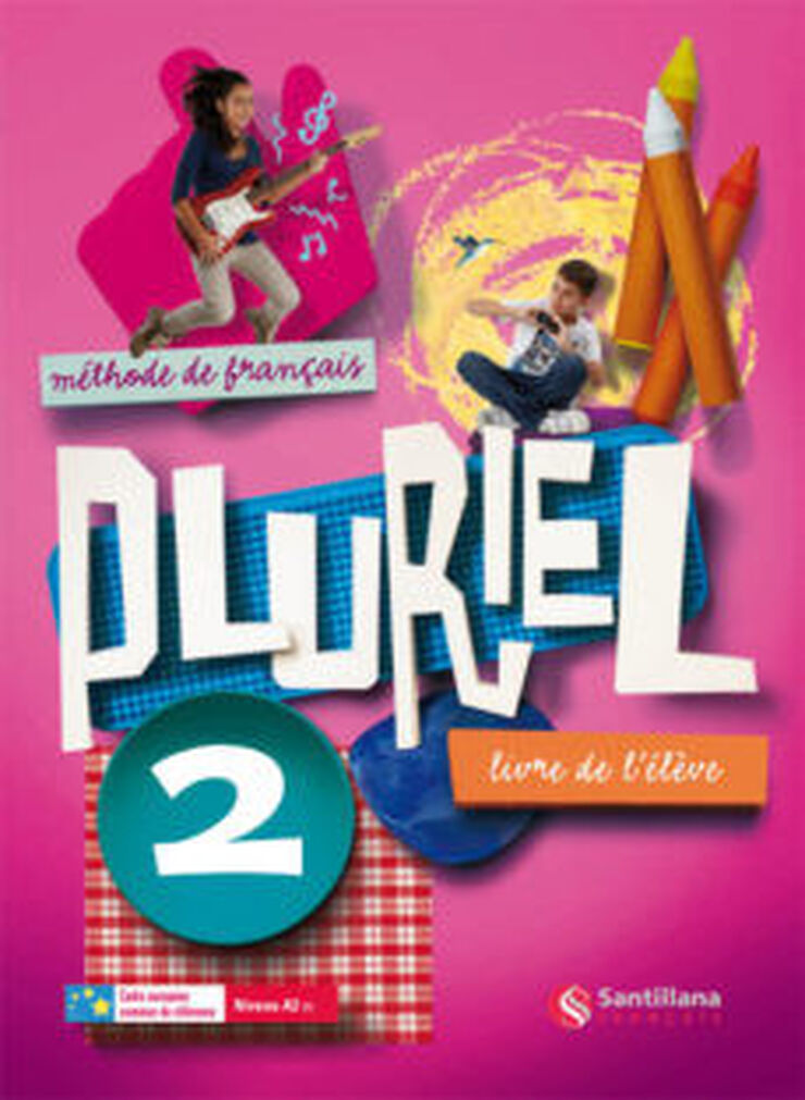 Pluriel 2 ESO Livre de l'élève A2 Pluriel 2 ESO Livre de l'élève A2