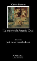 La muerte de Artemio Cruz La muerte de Artemio Cruz