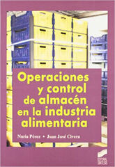 Operaciones Y Control De Almacén En La Industria Alimentaria Cf Síntesis 9788499589206 Operaciones Y Control De Almacén En La Industria Alimentaria Cf Síntesis 9788499589206