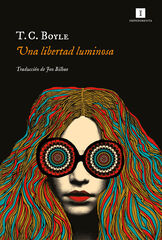 Una libertad luminosa Una libertad luminosa