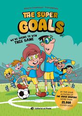 The Super Goals 01 - We're Going to Win This Game The Super Goals 01 - We're Going to Win This Game