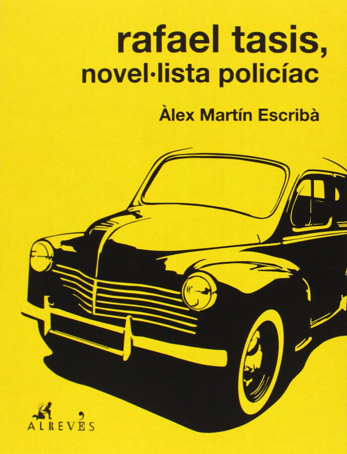 Rafael Tasis, novel&middot;lista polic&iacute;ac