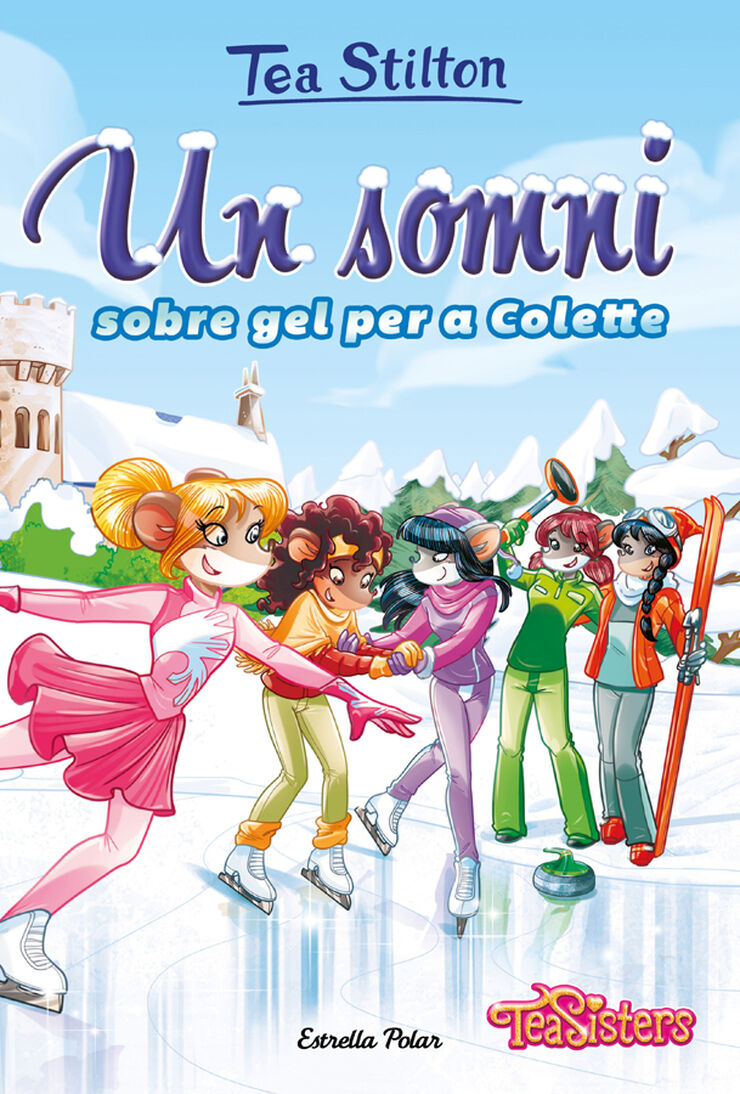 Aventures a Ratford 10. Un somni sobre gel per a Colette
