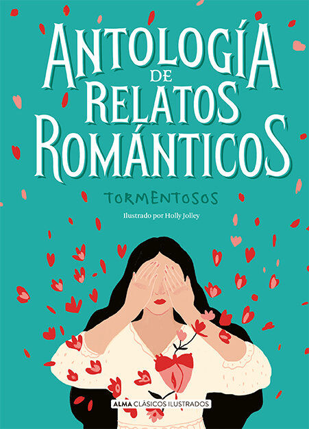 Antolog&iacute;a de relatos rom&aacute;nticos tormentosos