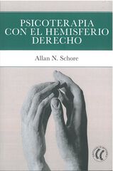 Psicoterapia con el hemisferio derecho Psicoterapia con el hemisferio derecho